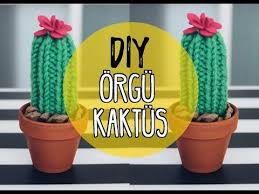 Kendin Yap Orgu Kaktus Diy Cactus Youtube Kaktus Orgu Orgu Desenleri