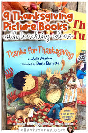 9 Thanksgiving Picture Books With Teaching Ideas Alleah Maree In 2020 Thanksgiving Picture Books Thanksgiving Books Thanksgiving Stories