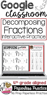 Decompose Fractions For Google Classroom Google Classroom Elementary Math Google Classroom Math Labels