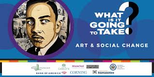 What Is It Going To Take? Art and Social Change