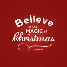 Check spelling or type a new query. Believe In The Magic Of Christmas Holidays Christmas Christmas Quotes Cu Merry Christmas Wishes Messages Christmas Quotes For Friends Merry Christmas Greetings