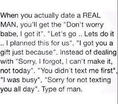 I Wish I Could Find A Real Man It Would Be Soooo Nice To Hear Those Things Real Men Quotes Quotes Be Yourself Quotes