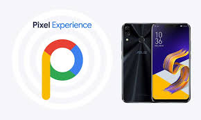 Download Pixel Experience Rom On Asus Zenfone 5 With Android 9 0 Pie