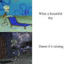 Damn Rain Squidward S Lounge Chair Know Your Meme