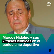 📌 Marcos Hidalgo, reconocido periodista deportivo, deja atrás un legado  recargado de frases. Te contamos 📲 https://acortar.link/0dg55A