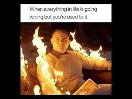 When Everything In Life Is Going Wrong But You Re Used To It Youtube When Everything Goes Wrong Everything Going Wrong Quotes Wrong Meme