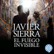 Es una película española, estrenada en 2017 y dirigida por el director pamplonés fernando gonzález molina, consistente en una adaptación cinematográfi. El Fuego Invisible Javier Sierra Planeta De Libros