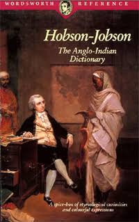 Hobson-Jobson: The words English owes to India | Firangi on India - भारत पर विदेशी दृष्टिकोण