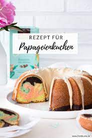 papageienkuchen mit kaffeeglasur rezept papagei kuchen lebensmittel essen kuchen
