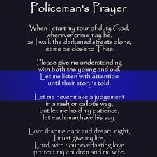 A Policeman S Prayer Police Quotes Police Week Ideas Police Prayer