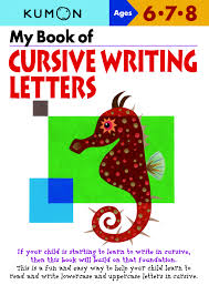 Start by improving your writing skill by making adjustments. My Book Of Cursive Writing Letters Kumon Publishing