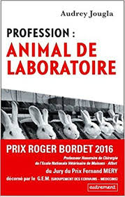 Amazon Fr Profession Animal De Laboratoire Audrey Jougla Livres Animaux De Laboratoire Animaux Laboratoire