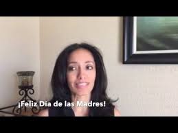 Mother's day in spain, known as día de la madre in spanish, is celebrated on the first sunday of may. How Do You Say Happy Mother S Day In Spanish Youtube