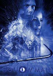 The man behind the poster. Hollow Man 2000 Hollow Man Movie Covers Man Movies