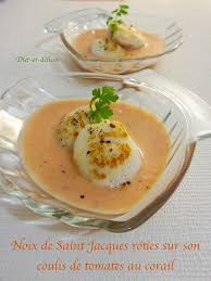 Noix De Saint Jacques Roties Sur Son Coulis De Tomates Au Corail Diet Delices Recette Noix De Saint Jacques Recettes De Cuisine Recette A Base De Tomates