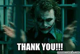 Free animated thank you animations. Joker Thank You Meme Gif Entertainmentmesh