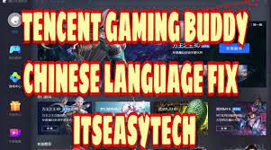 Fix Tencent Gaming Buddy Language Problem Chinese Language Pubg Chinese Language Language Buddy
