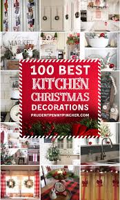 About 16% of these are christmas decoration supplies, 0% are wedding decorations & gifts. 100 Best Kitchen Christmas Decorations Prudent Penny Pincher