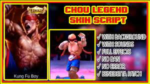 Chou Legend Skin Script Mobile Legends Skin Script Mobile Legends Mobile Legends Skin