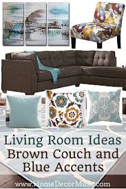 Fdef0fb4845cfc3fc9a7914c67826a40 Jpg 735 1102 Living Room Decor Brown Couch Brown Living Room Decor Blue Accents Living Room