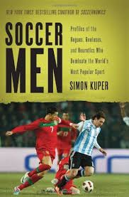 Soccer Men Profiles Of The Rogues Geniuses And Neurotics Who Dominate The World S Most Popular Sport Soccer Books Most Popular Sports Soccer Online