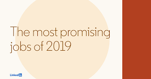Jetzt jobsuche starten und mit wenigen klicks bewerben. Linkedin S Most Promising Jobs Of 2019 Official Linkedin Blog