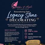 Remembering Dad: Legacy Stone Decorating