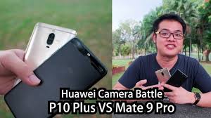 The bigger the screen size is, the better the user experience. P10 Plus Vs Mate 9 Pro Camera Battle Youtube