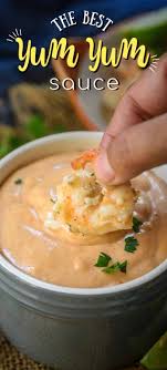 The Best Yum Yum Sauce Yum Yum Sauce Yum Sweet Sauce