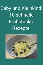 10 Schnelle Fruhstucks Rezepte Fur Babys Und Kleinkinder Rezepte Kochen Fur Kleinkinder Und Gerichte Fur Kleinkinder