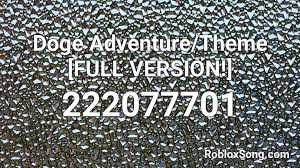 Roblox doge head id roblox free sign in. Doge Adventure Theme Full Version Roblox Id Roblox Music Codes