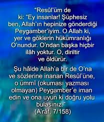 Resul Um De Ki Ey Insanlar Suphesiz Ben Allah In Hepinize Gonderdigi Peygamber Iyim O Allah Ki Yer Ve Goklerin Hukumranligi O Nundur Iman Dualar Allah