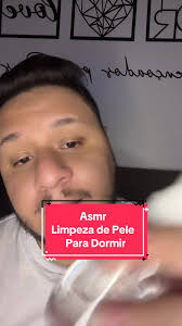 Limpeza de Pele ASMR para Dormir