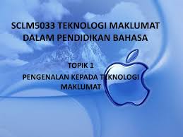 Teknologi maklumat dan komunikasi (ict) dalam pendidikan di malaysia perlu sentiasa melalui perkembangan tersendiri. Ppt Sclm5033 Teknologi Maklumat Dalam Pendidikan Bahasa Powerpoint Presentation Id 4685519