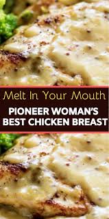 Pioneer woman's best chicken dinner recipe. Pioneer Woman S Best Chicken Breast