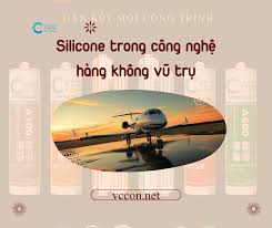 Silicone trong công nghệ hàng không vũ trụ - vccon.net