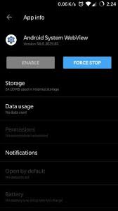 The page that loads your app logo and app name before loading the webview page. Why Android System Webview Is Disabled Oneplus Community