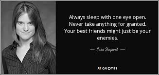 Don't forget to confirm subscription in your email. Top 25 Friend Enemy Quotes A Z Quotes