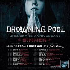 Enter To Win A Pair Of Tickets To See Drowning Pool Like A Storm A Breach Of Silence And Red Tide Rising Like A Storm Drowning Pool Drowning