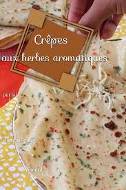 Recette De La Pate A Crepes Aux Herbes Aromatiques Antillaises By Katreen Herbes Aromatiques Pate A Crepes Recette Pate