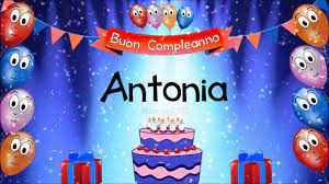Tanti Auguri Di Buon Compleanno Antonia Youtube