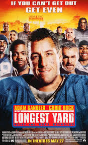 Longest Yard 2005 In 2021 The Longest Yard Adam Sandler Football Movies