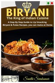 You can find the complete data of this film on imdb and wikipedia. Biryani The King Of Indian Cuisine A Step By Step Guide To Lip Smacking Biryani Pulao Recipes You Can Make At Home à®š à®¨ à®¤ à®š à®µà®• à®® à®° Santhi Sivakumar 9798686168800 Amazon Com Books