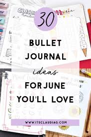 Before you move on to see the bullet journal spread ideas for june, i want to mention the tools (bullet journal supplies) i have found very useful for my bullet journal. 30 June Bullet Journal Ideas You Ll Love Its Claudia G