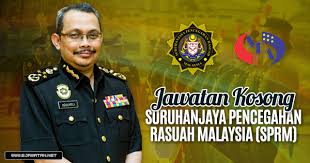 Anda ingin bekerja di sektor kerajaan? Suruhanjaya Pencegahan Rasuah Malaysia Sprm 53 Kekosongan 02 Disember 2018 Jawatan Kosong 2020