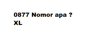 0895 kartu apa dan daerah mana. 0877 Nomor Apa Kartu Apa Apakah Xyz