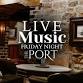 The Port – Live Music Friday Night event image