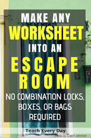 Make Any Worksheet Into An Escape Room In The Classroom Teaching Escape Room Teaching Strategies