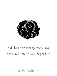 5 Toxic Traits Of Leo That Scare People Away - Our Mindful Life