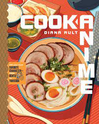 Animation is an extremely fun art medium, capturing the imaginations of budding artists everywhere. Cook Anime Eat Like Your Favorite Character From Bento To Yakisoba Ault Diana Amazon De Bucher